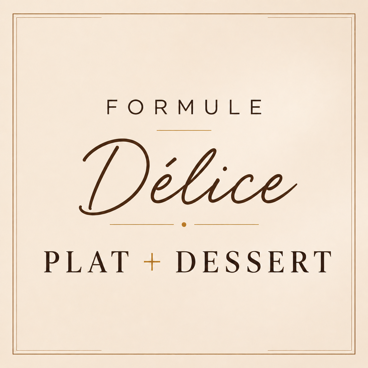 Formule délice